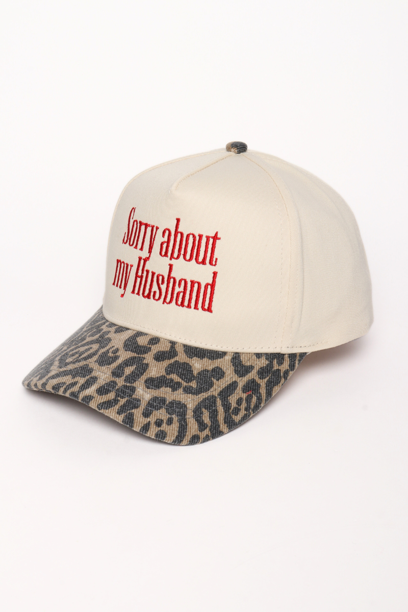 SORRY ABOUT MY HUSBAND Embroidered Leopard Cap