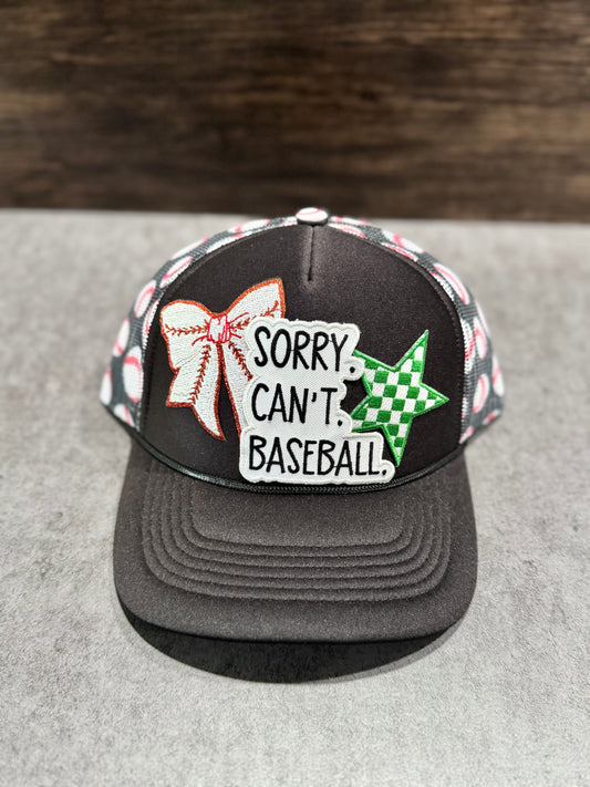 Sorry. Can’t. Baseball Trucker Hat