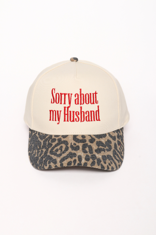 SORRY ABOUT MY HUSBAND Embroidered Leopard Cap