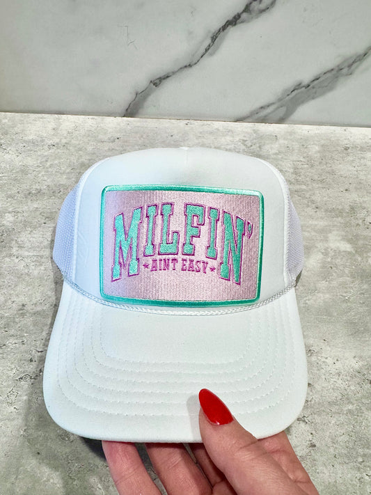 MILFIN’ Aint Easy Trucker Hat