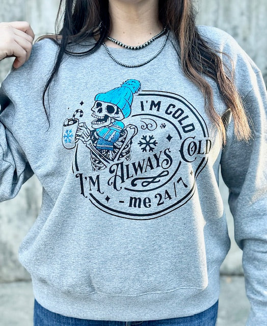 Women's "always Cold" Skeleton Crewneck